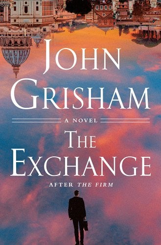 ‘The Exchange’ by John Grisham – A Riveting Legal Thriller