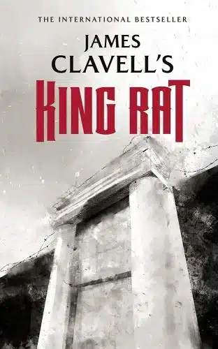 Surviving the Unimaginable: A Powerful Review of James Clavell’s “King Rat”